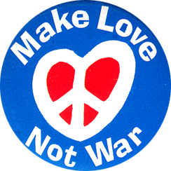 Make Love Not War - Button / Pinback or Magnet (1.5