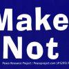 Make Love Not War - Bumper Sticker / Decal or Magnet
